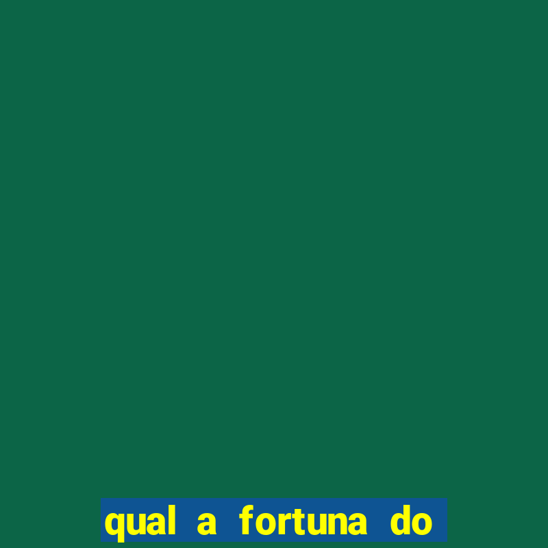 qual a fortuna do renato garcia